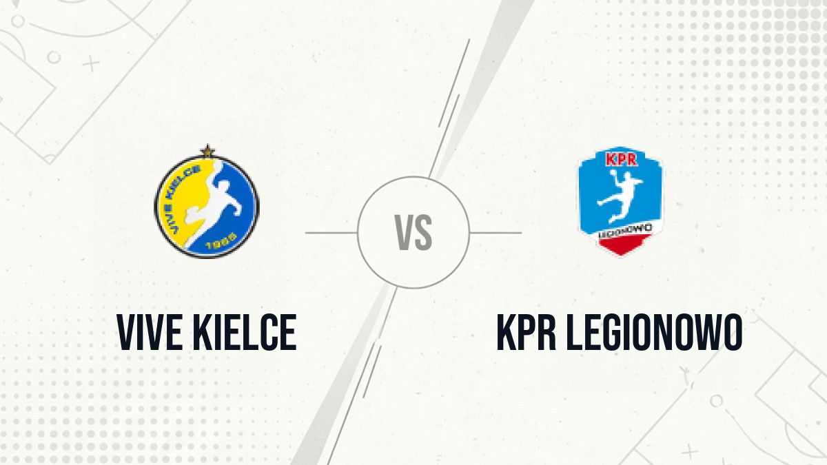 Pronostic Vive Kielce KPR Legionowo