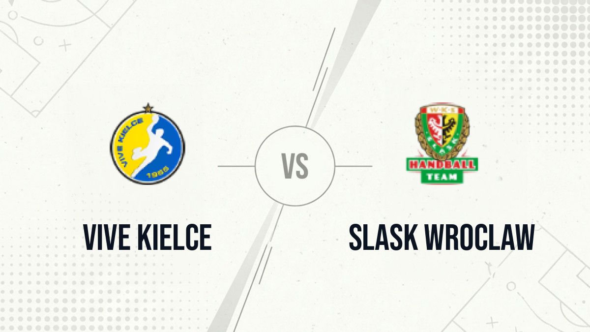 Pronostic Vive Kielce Slask Wroclaw