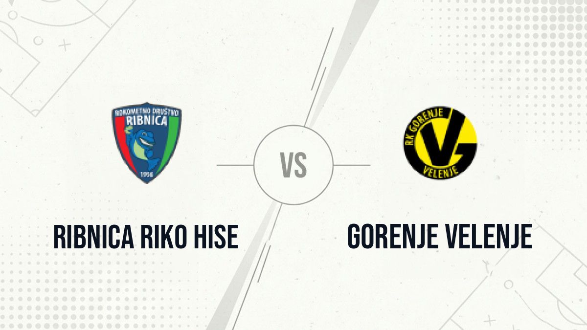 Pronostic Ribnica Riko Hise Gorenje Velenje
