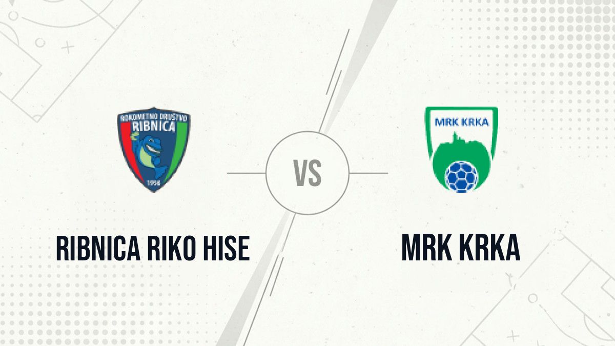 Pronostic Ribnica Riko Hise MRK Krka