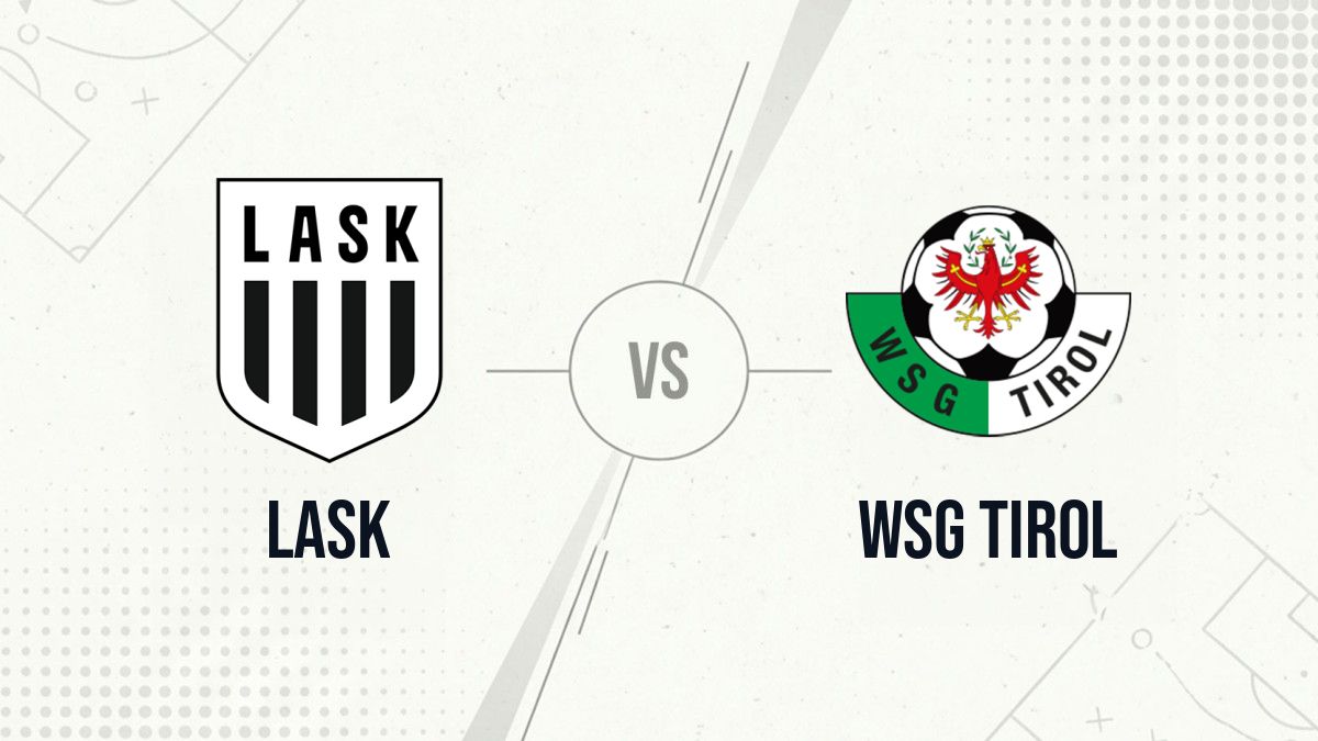 Pronostic LASK WSG Tirol