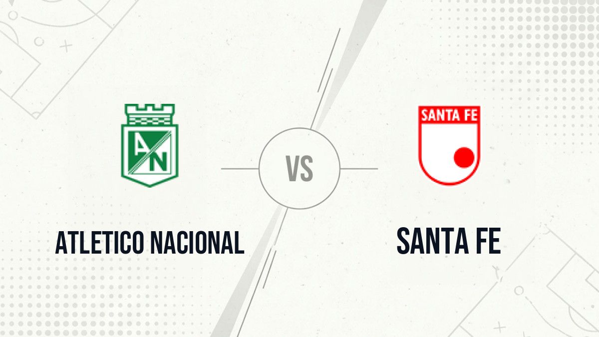 Pronostic Atletico Nacional Santa Fe