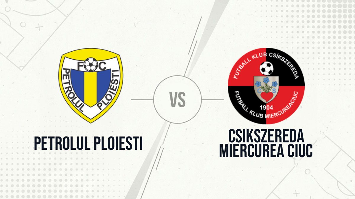 Pronostic Petrolul Ploiesti Csikszereda Miercurea Ciuc