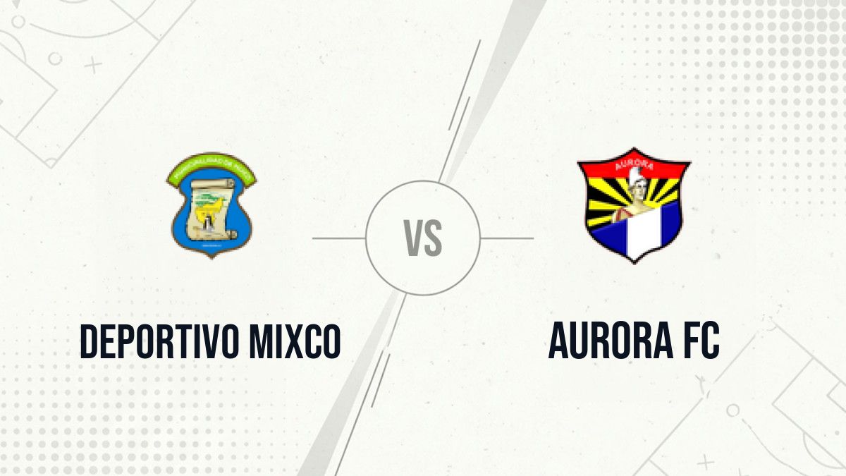 Pronostic Deportivo Mixco Aurora FC