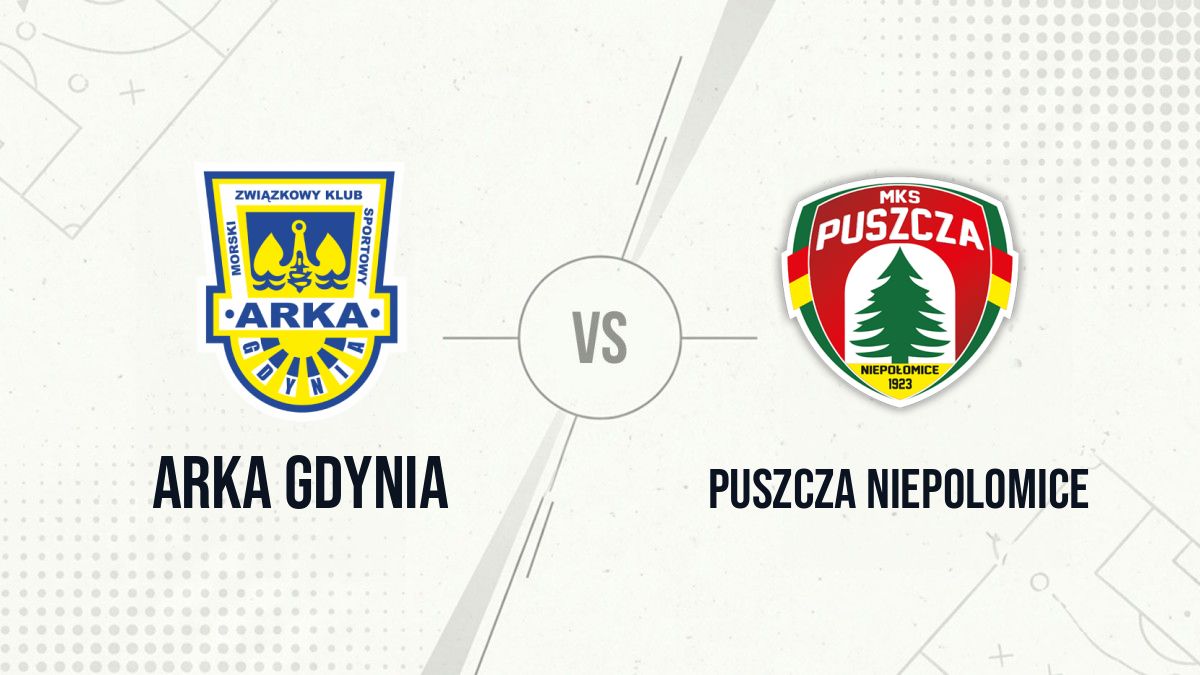 Pronostic Arka Gdynia Puszcza Niepolomice
