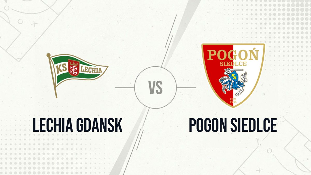 Pronostic Lechia Gdansk Pogon Siedlce