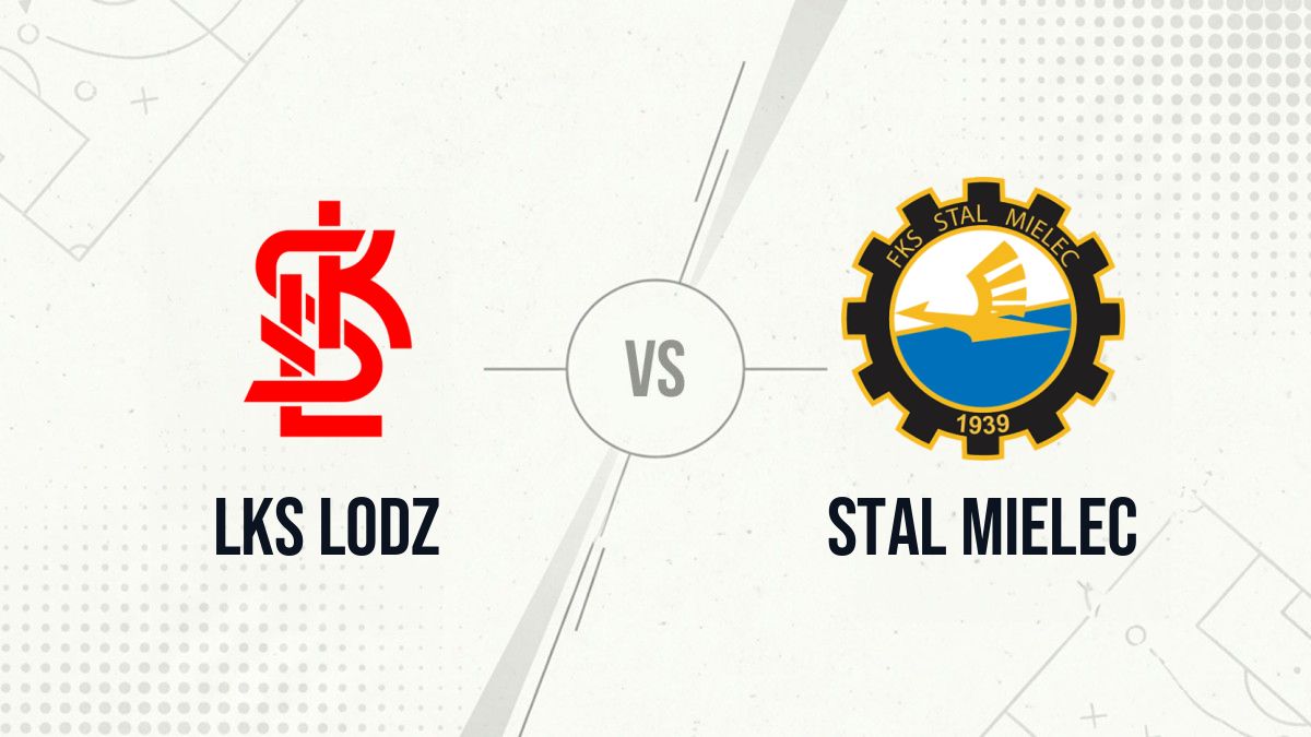 Pronostic LKS Lodz Stal Mielec