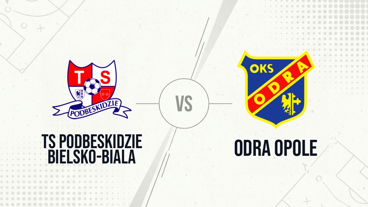 Pronostic TS Podbeskidzie Bielsko-Biala Odra Opole