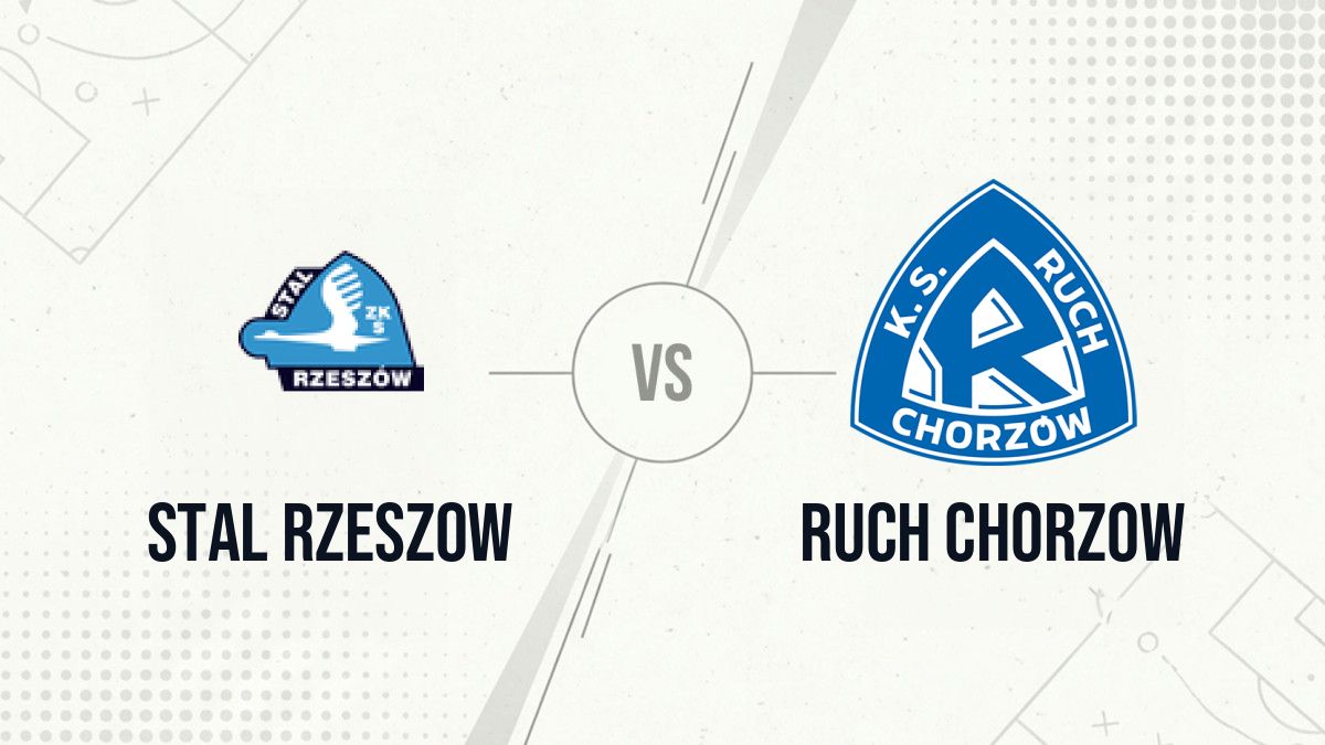 Pronostic Stal Rzeszow Ruch Chorzow