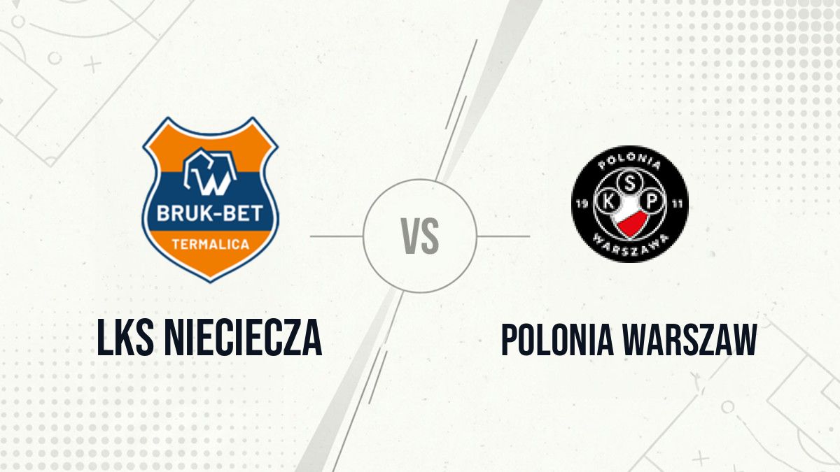 Pronostic LKS Nieciecza Polonia Warszaw