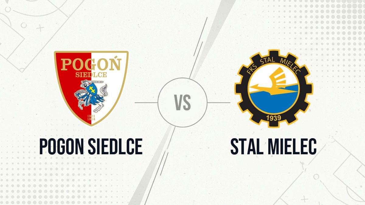 Pronostic Pogon Siedlce Stal Mielec