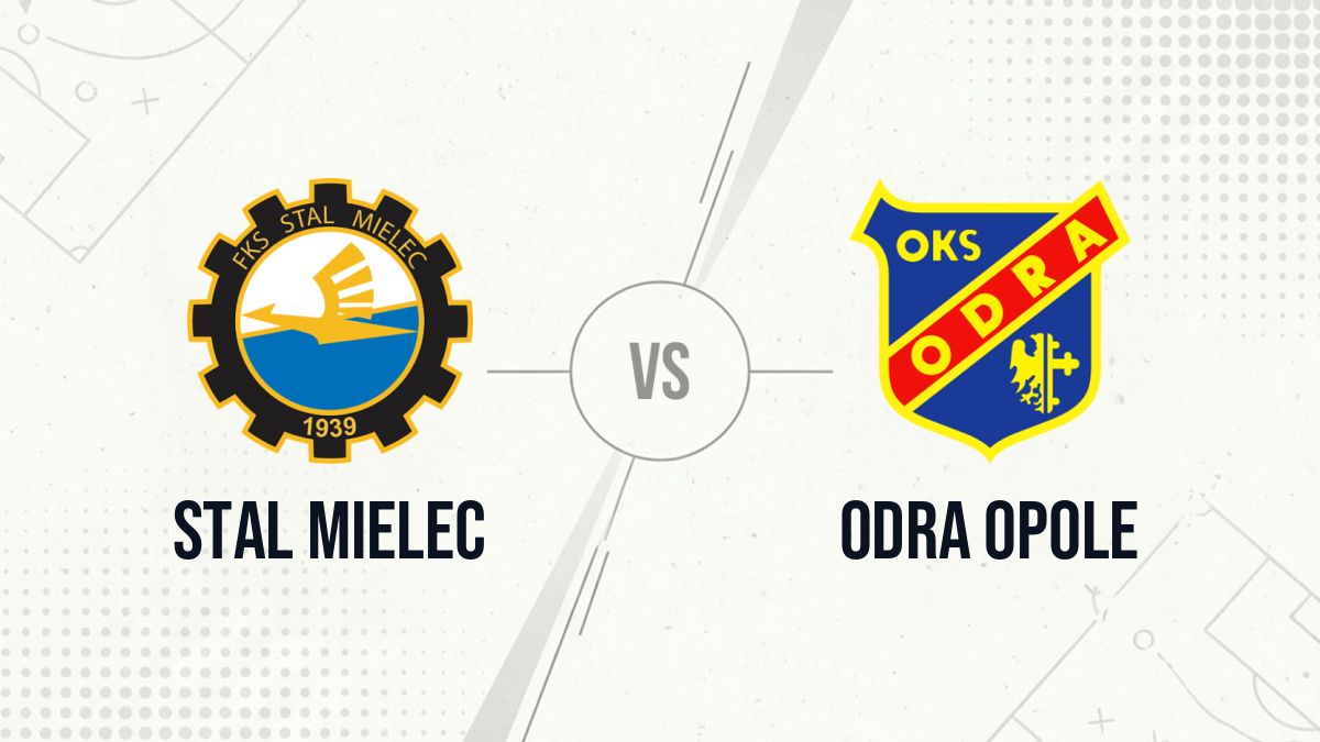 Pronostic Stal Mielec Odra Opole