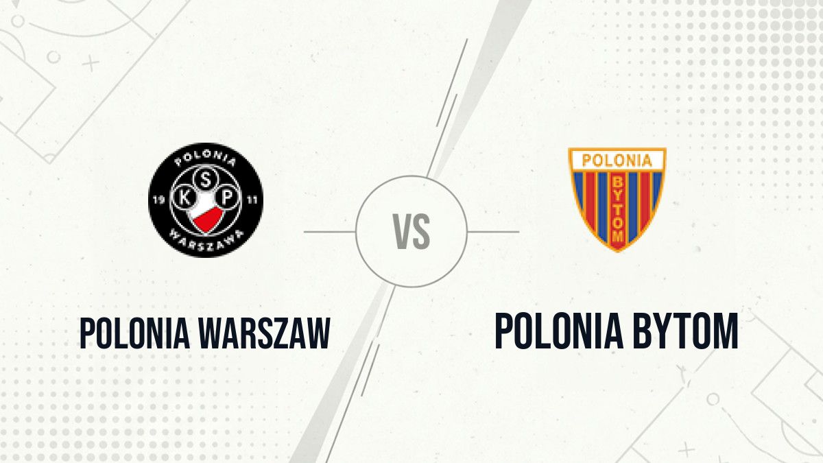 Pronostic Polonia Warszaw Polonia Bytom