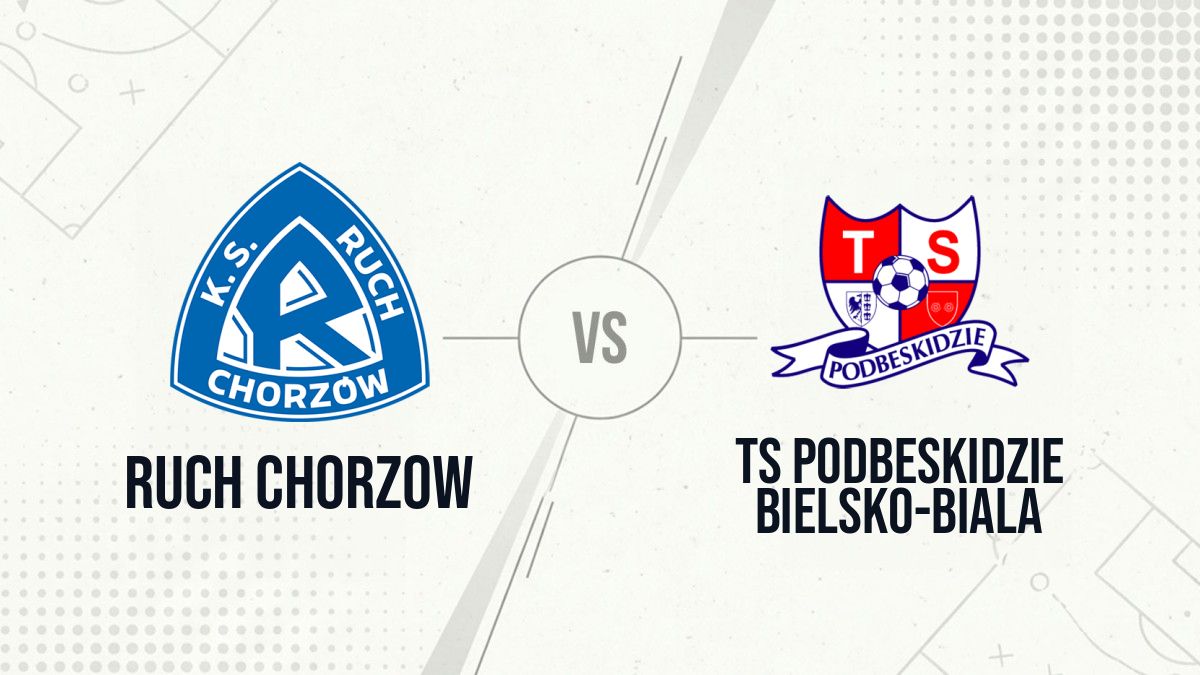Pronostic Ruch Chorzow TS Podbeskidzie Bielsko-Biala
