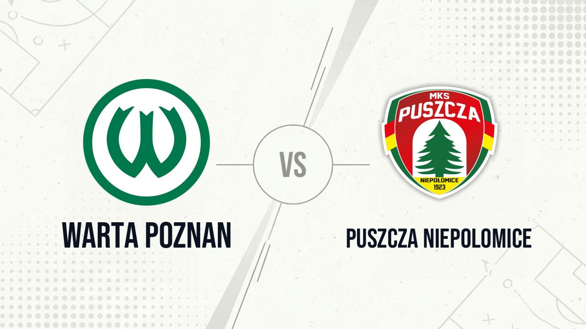 Pronostic Warta Poznan Puszcza Niepolomice