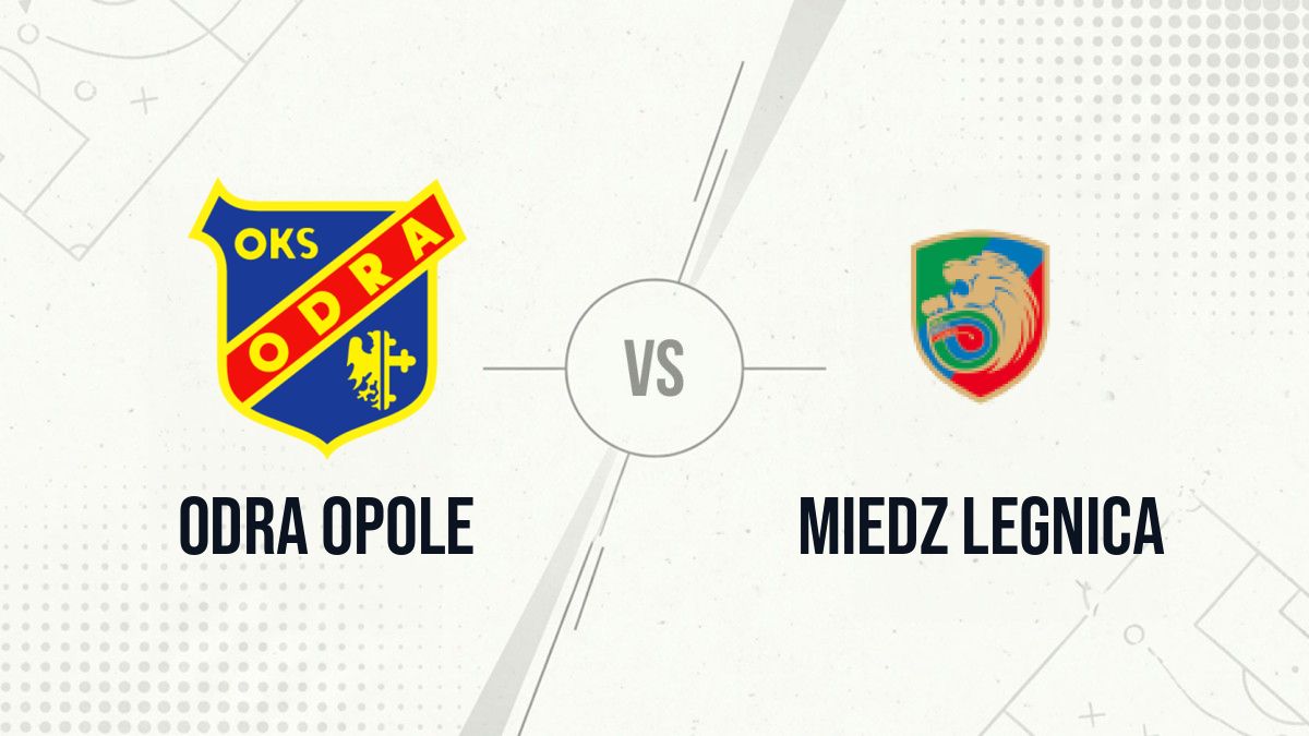 Pronostic Odra Opole Miedz Legnica