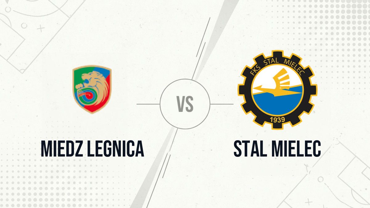 Pronostic Miedz Legnica Stal Mielec