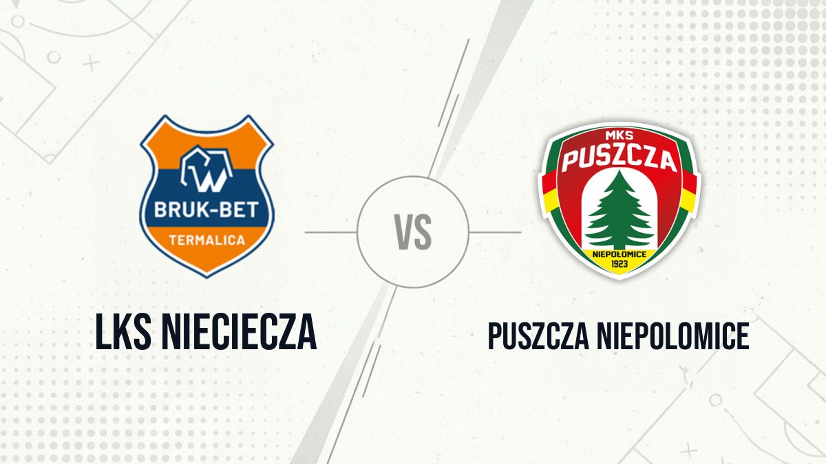 Pronostic LKS Nieciecza Puszcza Niepolomice