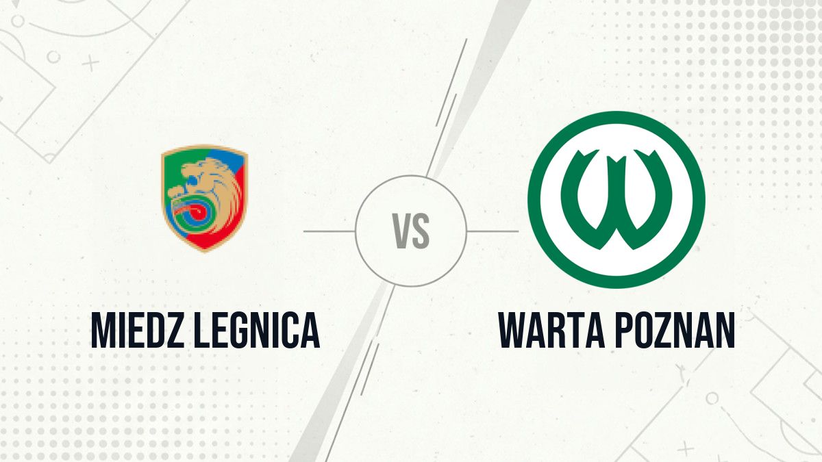 Pronostic Miedz Legnica Warta Poznan