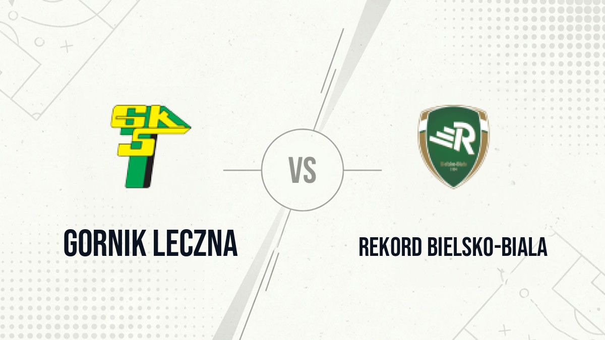 Pronostic Gornik Leczna Rekord Bielsko-Biala