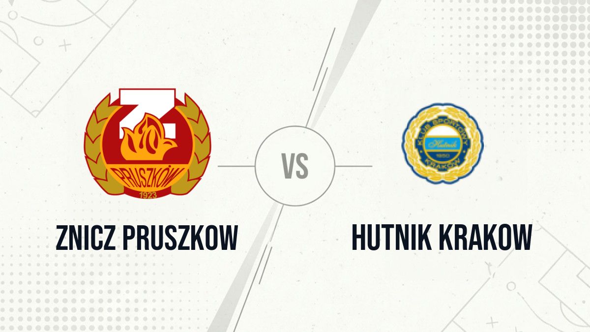 Pronostic Znicz Pruszkow Hutnik Krakow