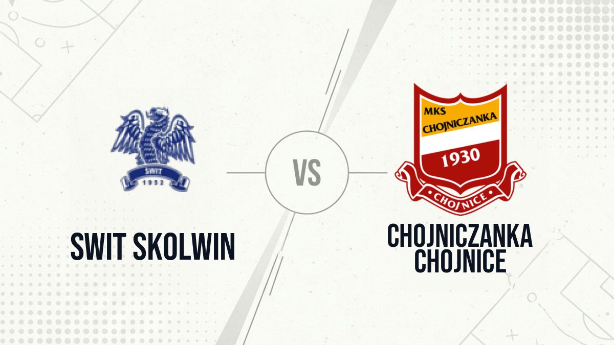 Pronostic Swit Skolwin Chojniczanka Chojnice