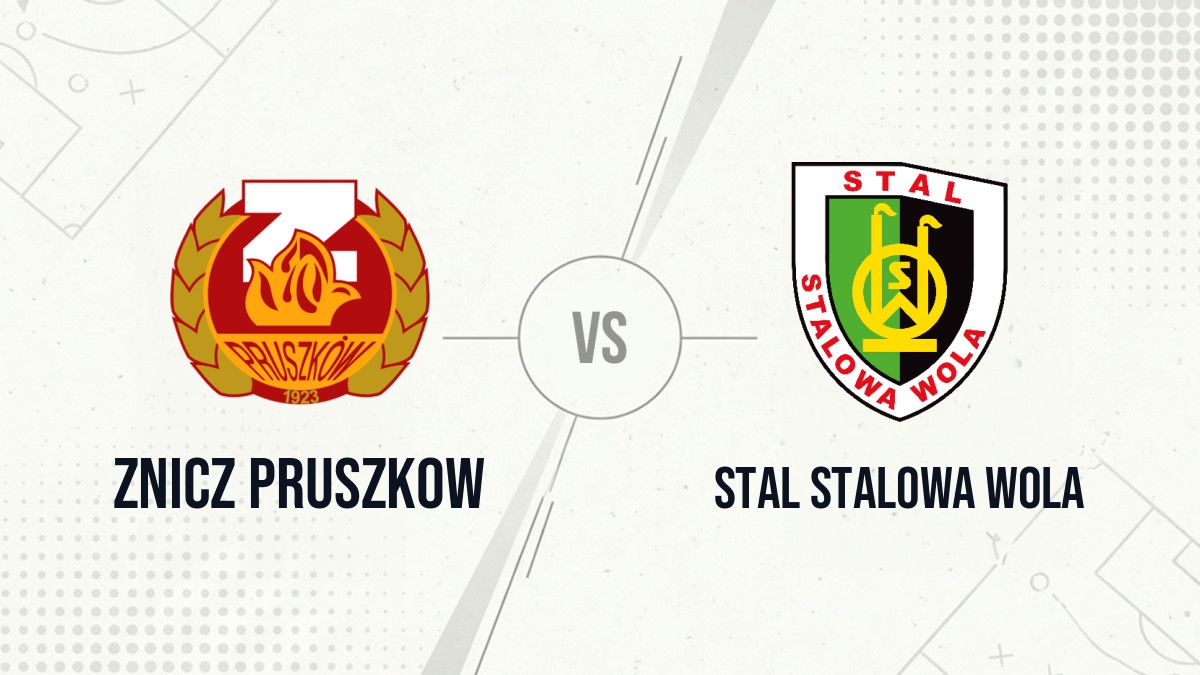 Pronostic Znicz Pruszkow Stal Stalowa Wola