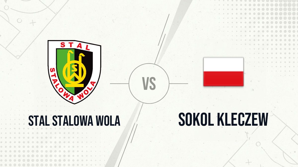 Pronostic Stal Stalowa Wola Sokol Kleczew