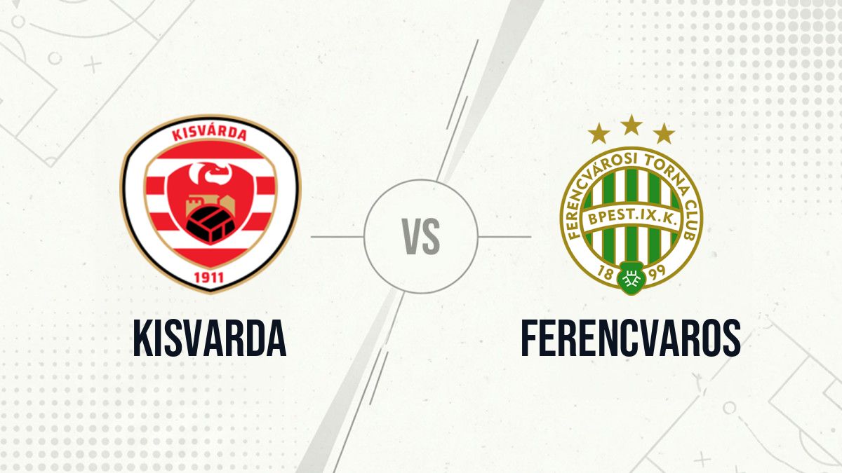 Pronostic Kisvarda Ferencvaros