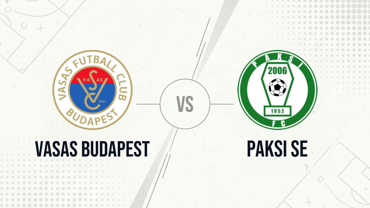 Pronostic Vasas Budapest Paksi SE
