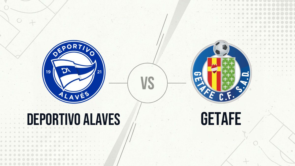Pronostic Deportivo Alaves Getafe