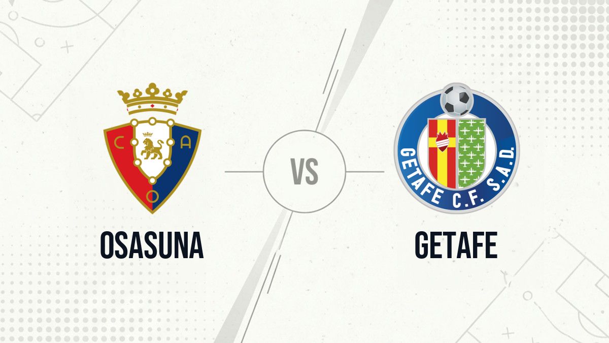 Pronostic Osasuna Getafe
