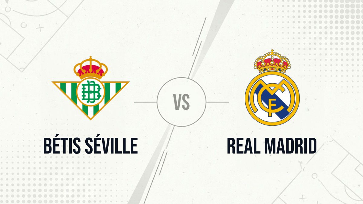 Pronostic Bétis Séville Real Madrid