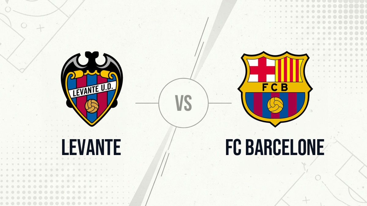 Pronostic Levante FC Barcelone