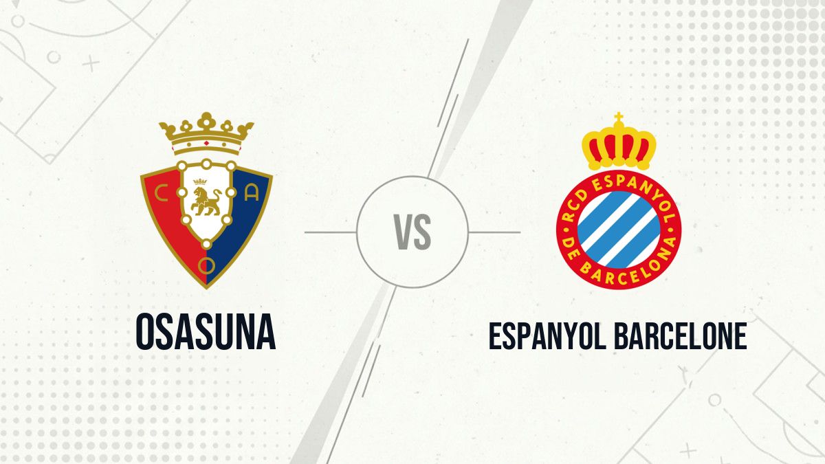 Pronostic Osasuna Espanyol Barcelone
