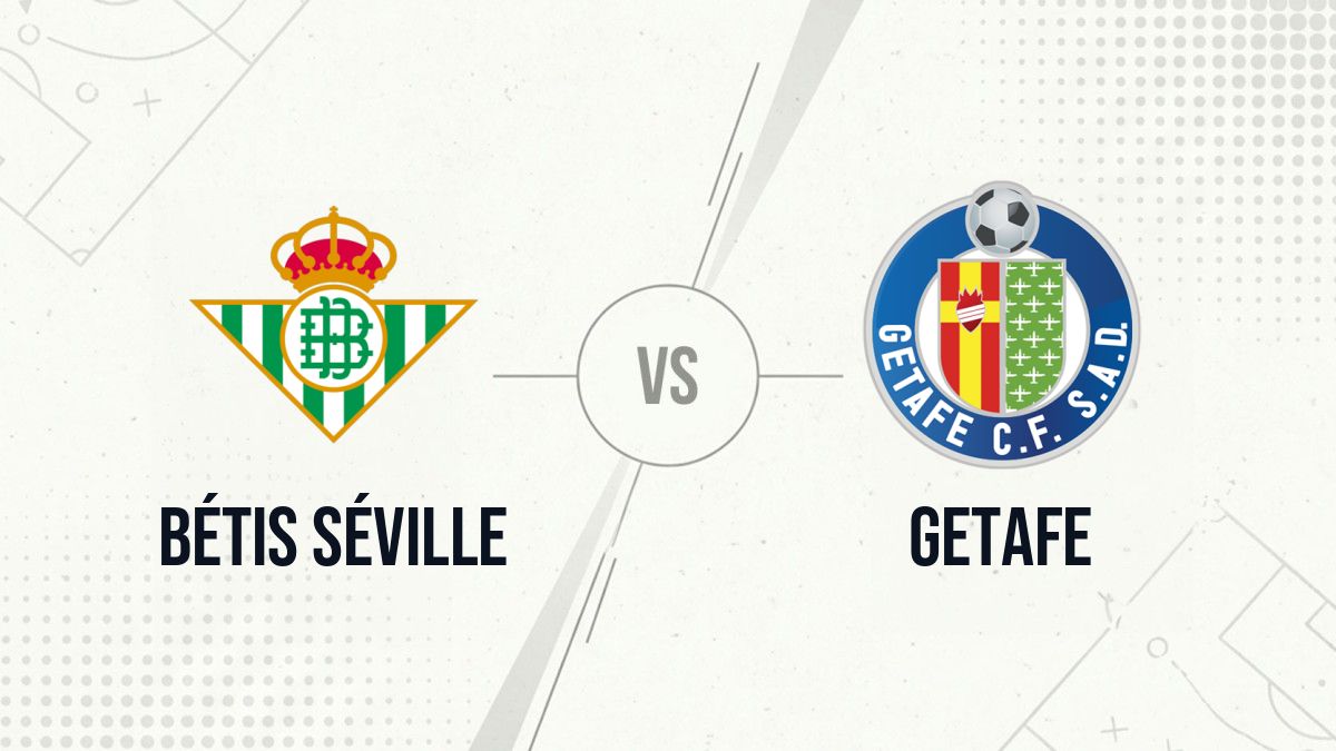 Pronostic Bétis Séville Getafe