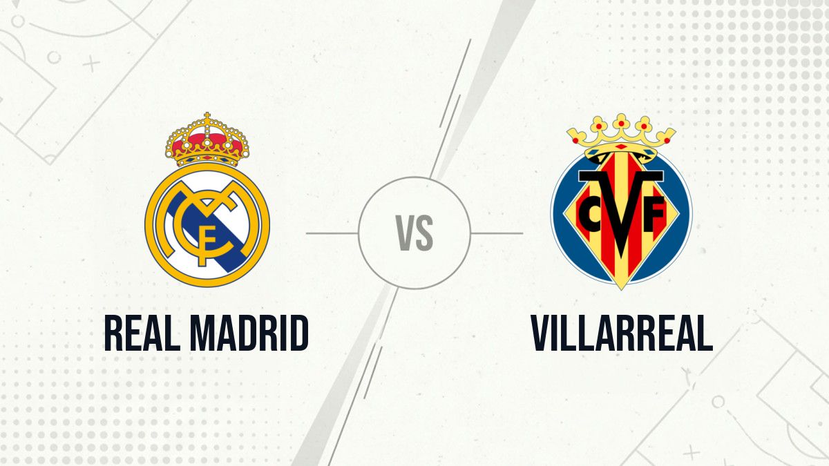 Pronostic Real Madrid Villarreal