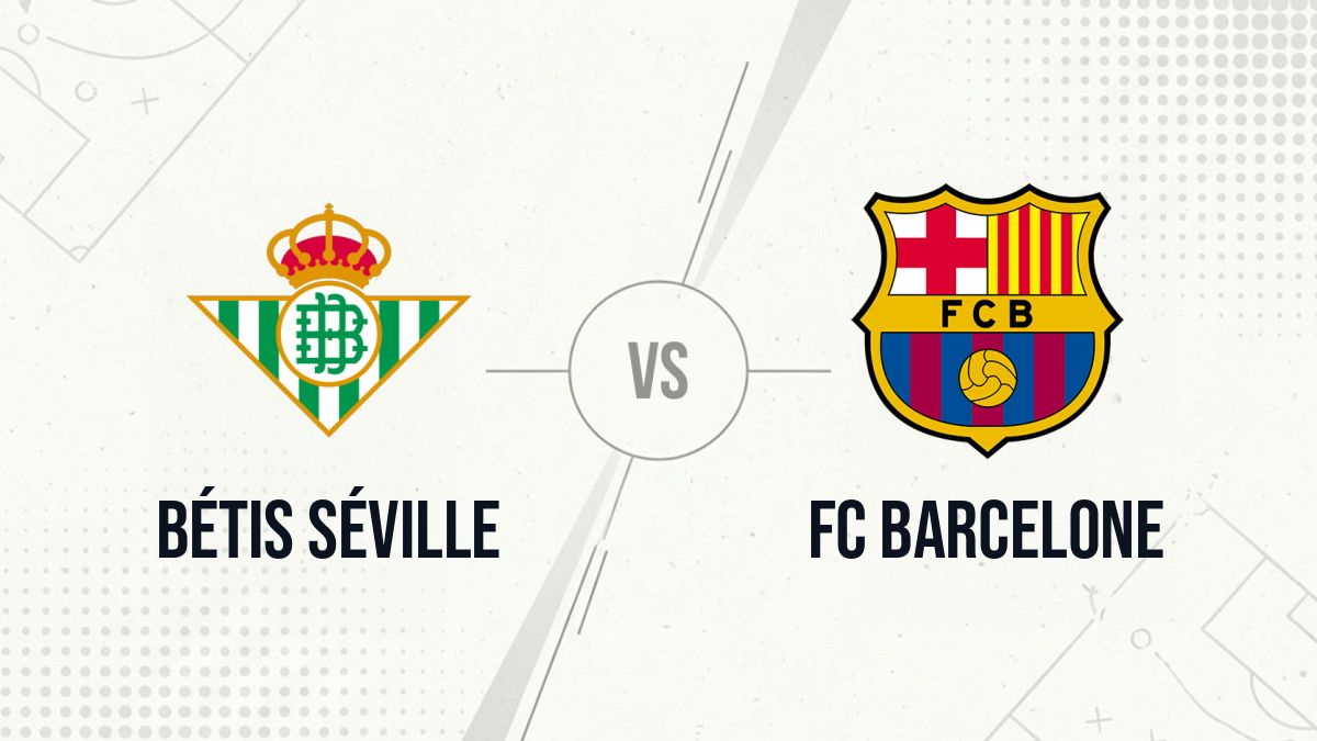 Pronostic Bétis Séville FC Barcelone