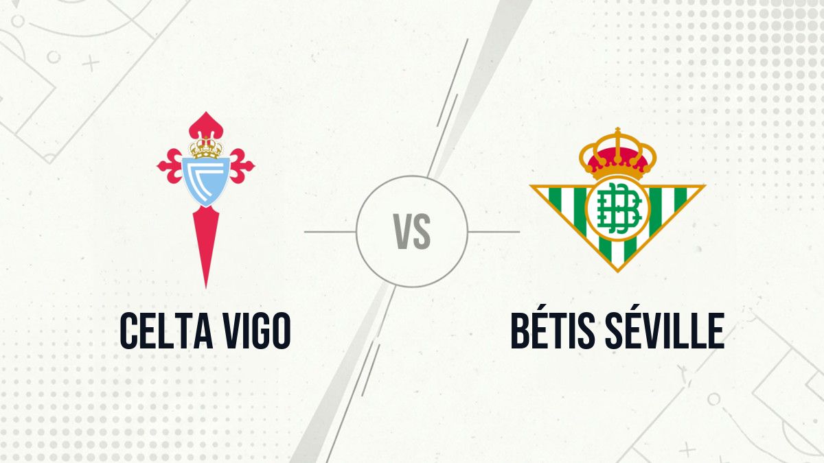 Pronostic Celta Vigo Bétis Séville
