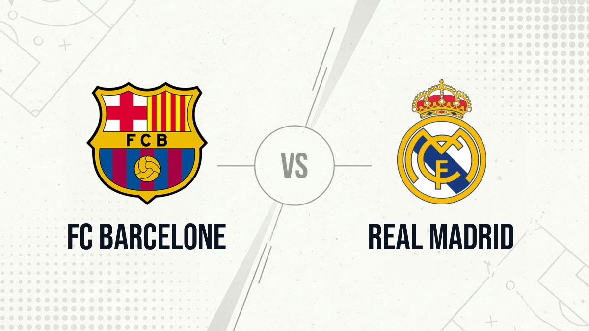 Pronostic FC Barcelone Real Madrid
