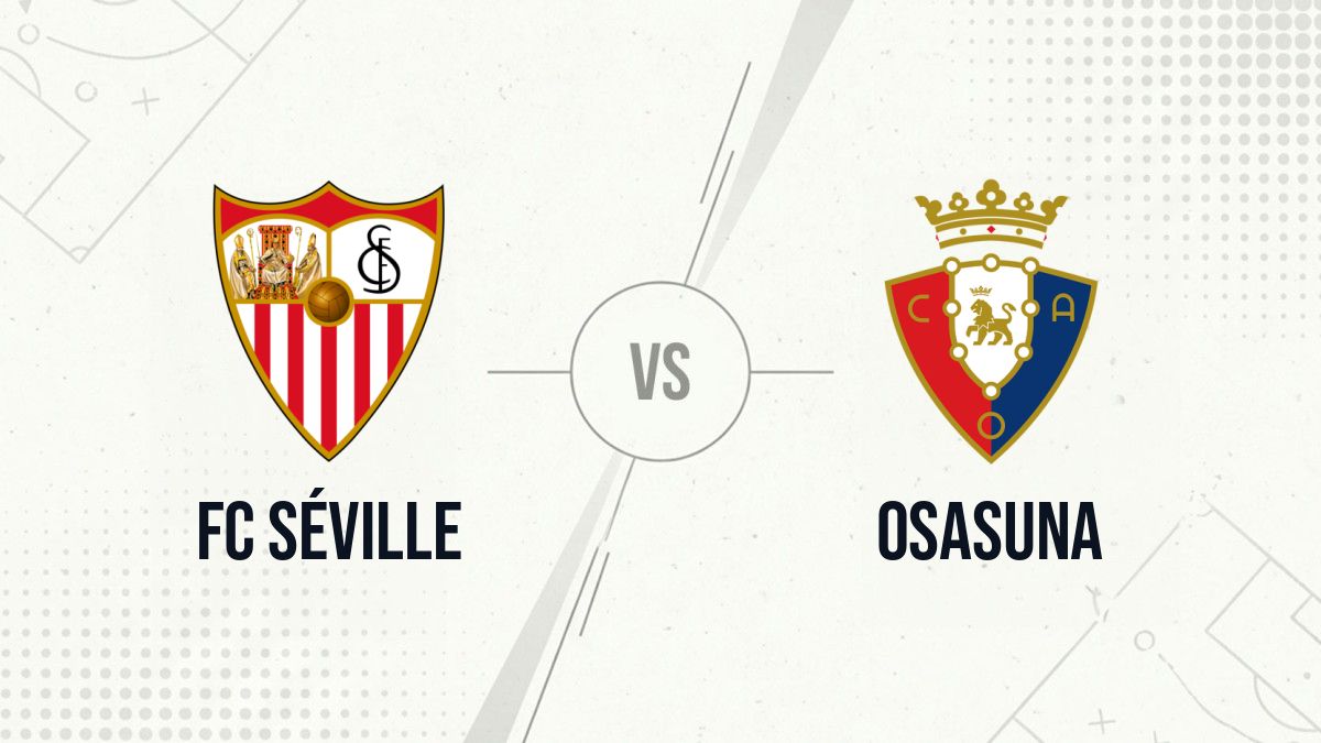 Pronostic FC Séville Osasuna