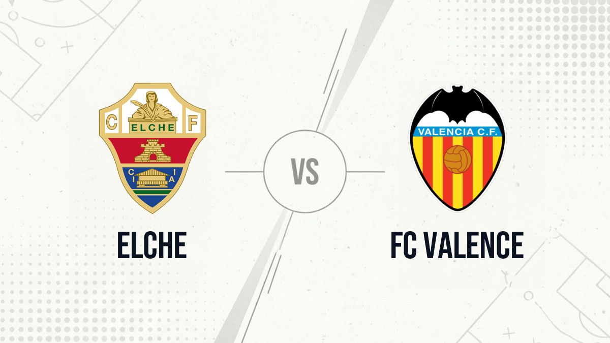 Pronostic Elche FC Valence