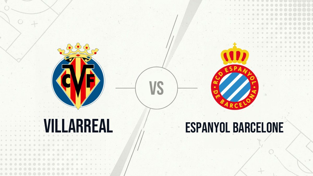 Pronostic Villarreal Espanyol Barcelone