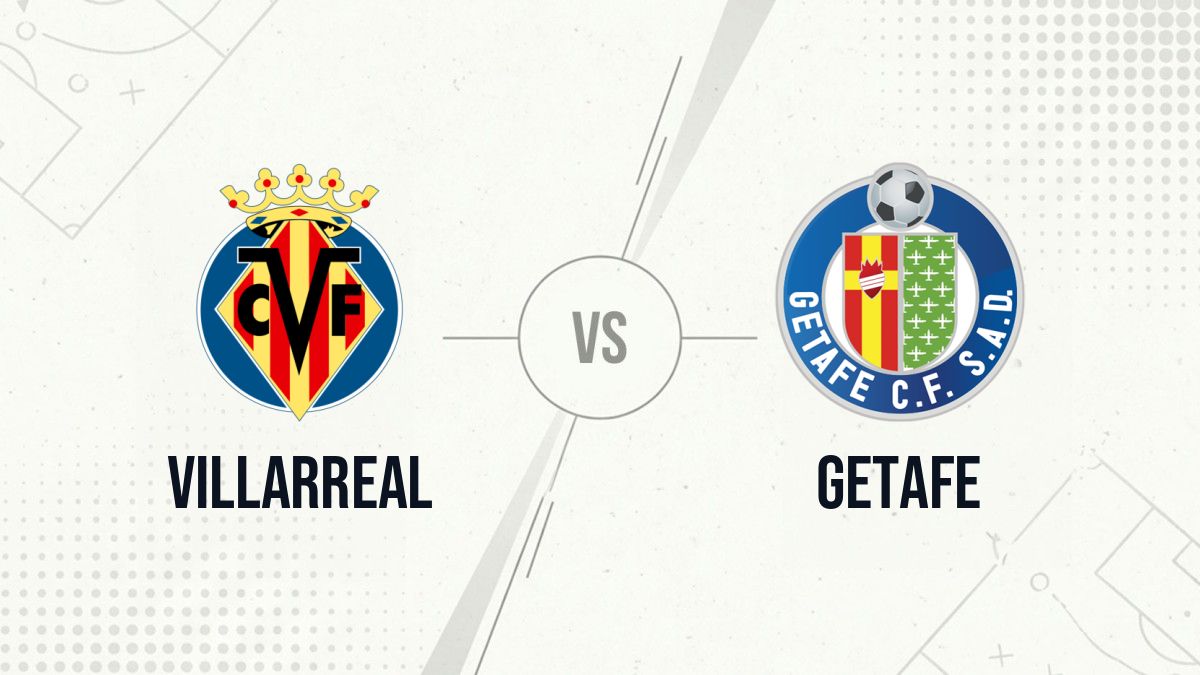 Pronostic Villarreal Getafe