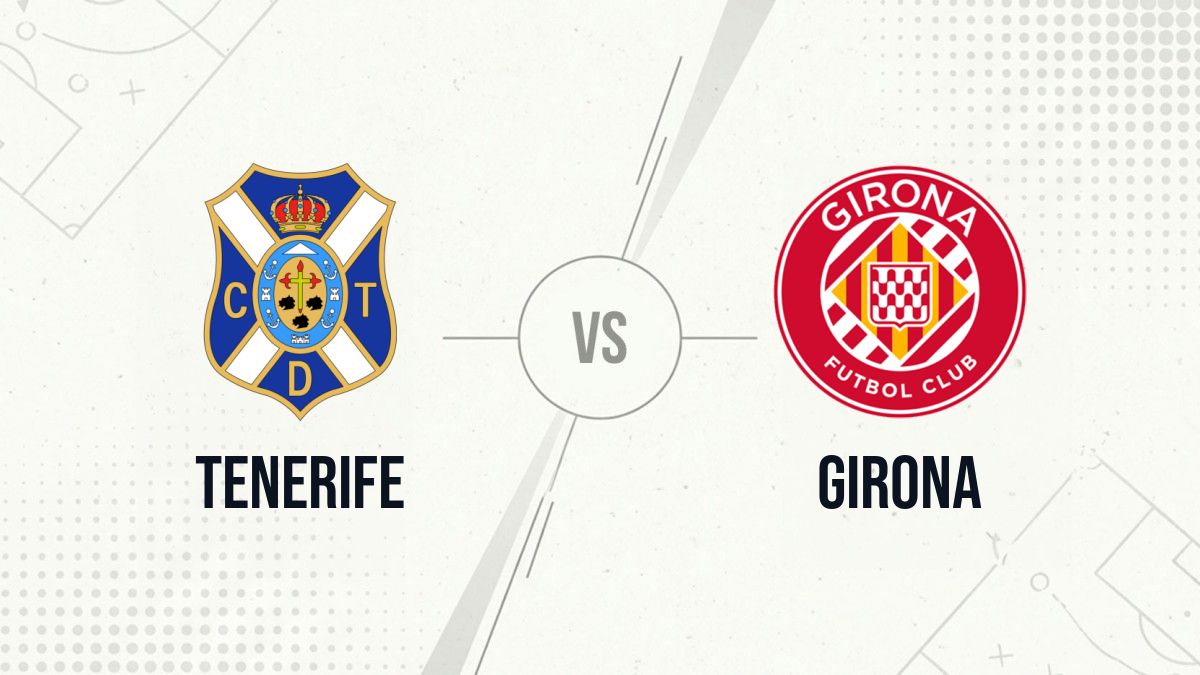 Pronostic Tenerife Girona