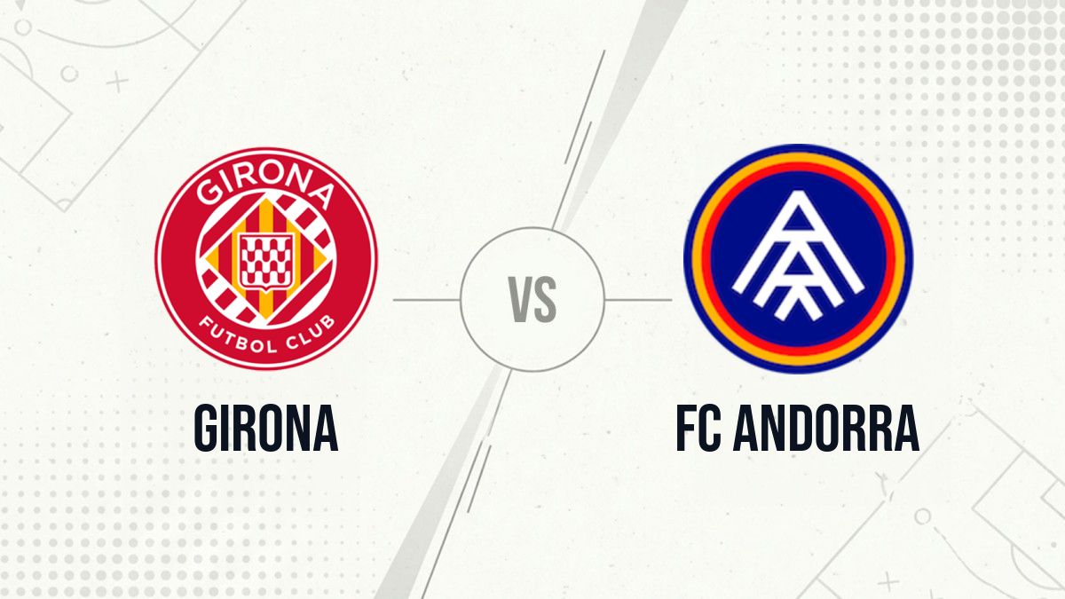 Pronostic Girona FC Andorra