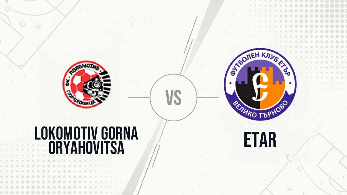 Pronostic Lokomotiv Gorna Oryahovitsa Etar