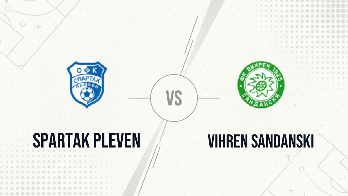Pronostic Spartak Pleven Vihren Sandanski