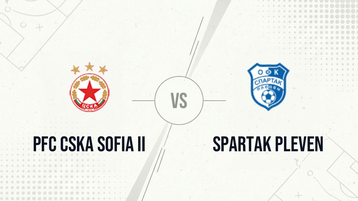 Pronostic PFC CSKA Sofia II Spartak Pleven