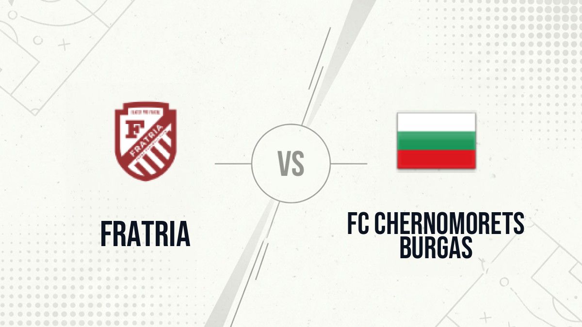 Pronostic Fratria FC Chernomorets Burgas
